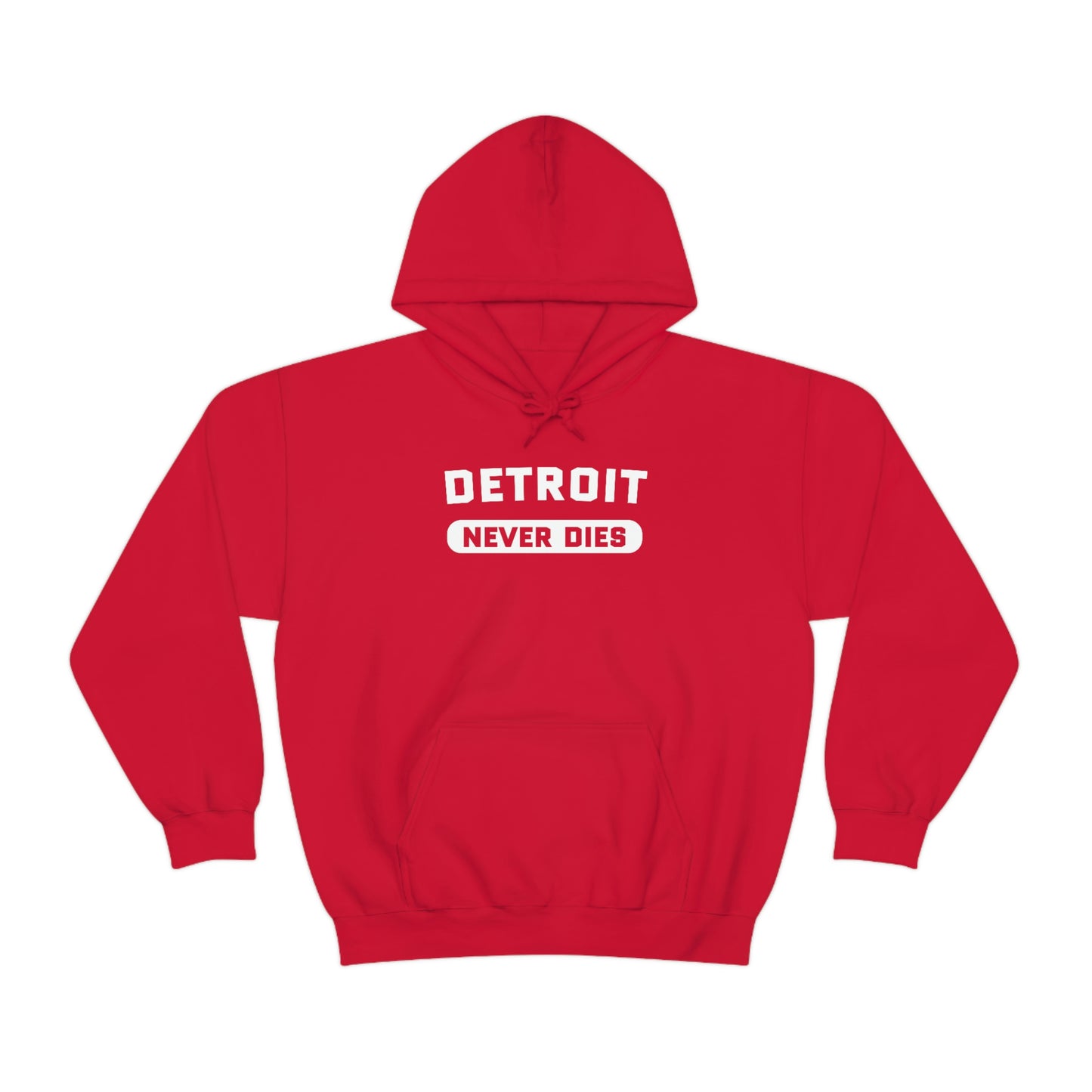 'Detroit Never Dies' Hoodie | Unisex Standard