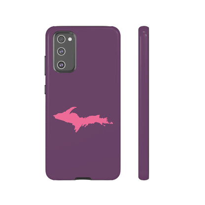 Michigan Upper Peninsula Tough Phone Case (Plum w/ Pink UP Outline) | Samsung & Pixel Android