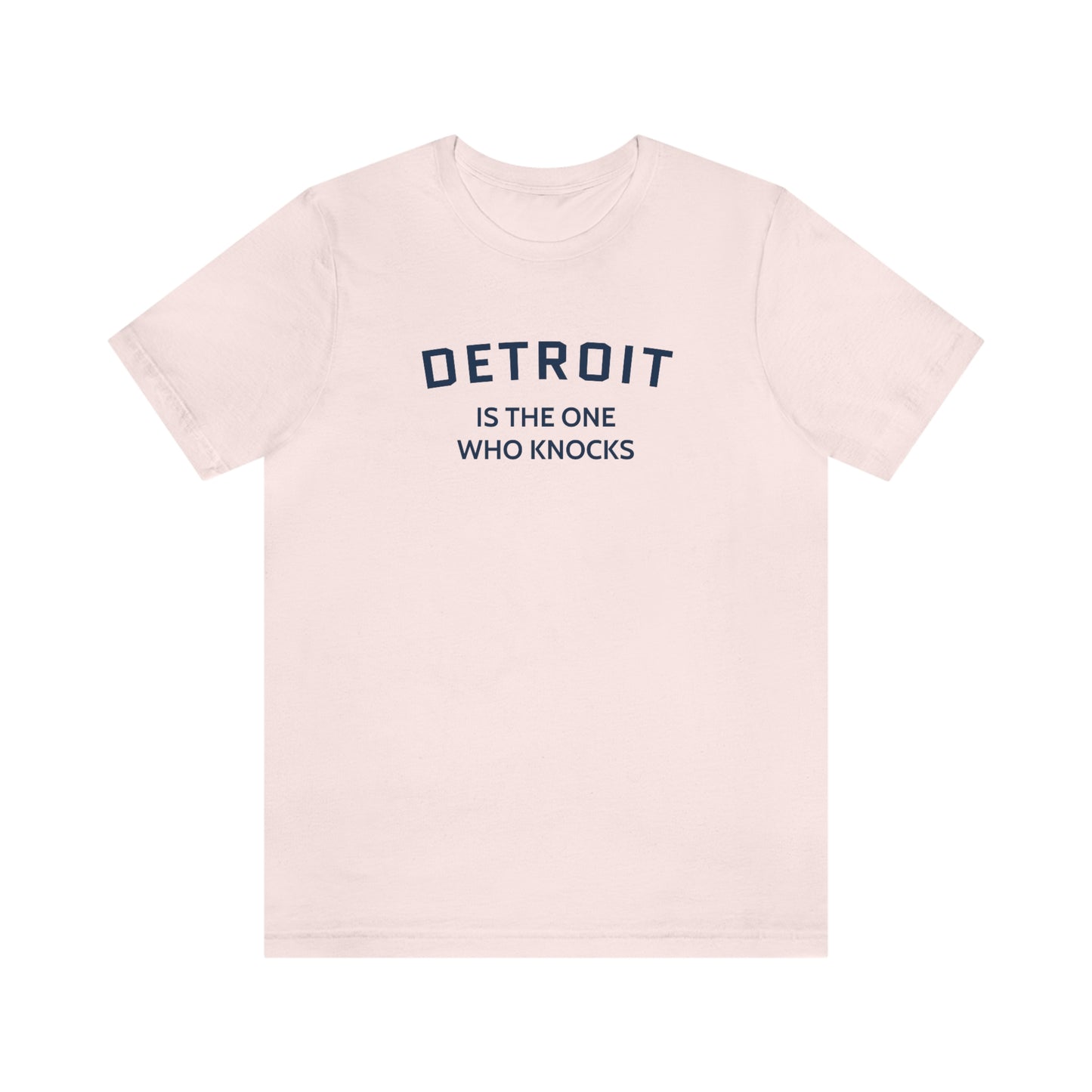 'Detroit is the One Who Knocks' T-Shirt | Unisex Standard Fit