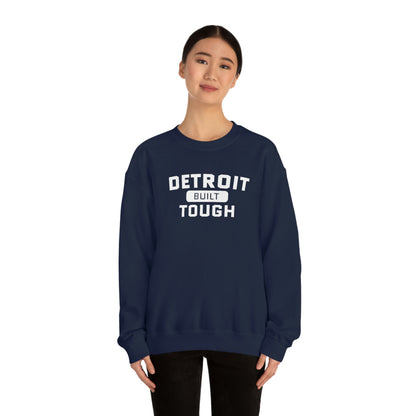 'Built Detroit Tough' Sweatshirt | Unisex Standard