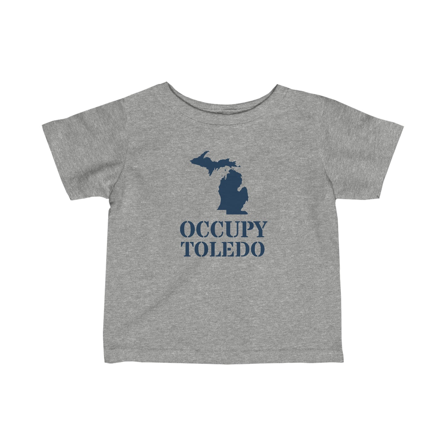 'Occupy Toledo' T-Shirt |  Infant Short Sleeve