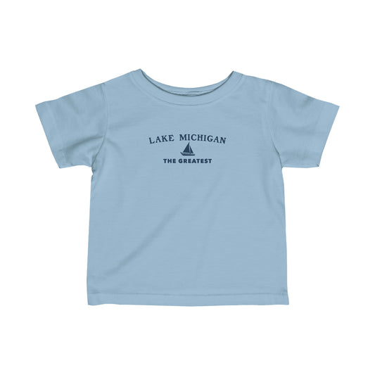 'Lake MIchigan The Greatest' T-Shirt (w/ Sailboat Outline) |  Infant Short Sleeve