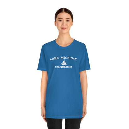 'Lake Michigan The Greatest' T-Shirt (w/Sailboat Outline) | Unisex Standard Fit