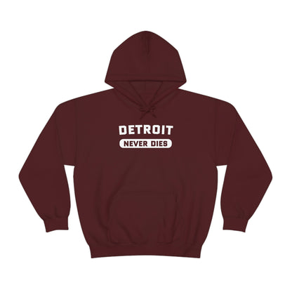 'Detroit Never Dies' Hoodie | Unisex Standard