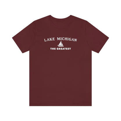 'Lake Michigan The Greatest' T-Shirt (w/Sailboat Outline) | Unisex Standard Fit