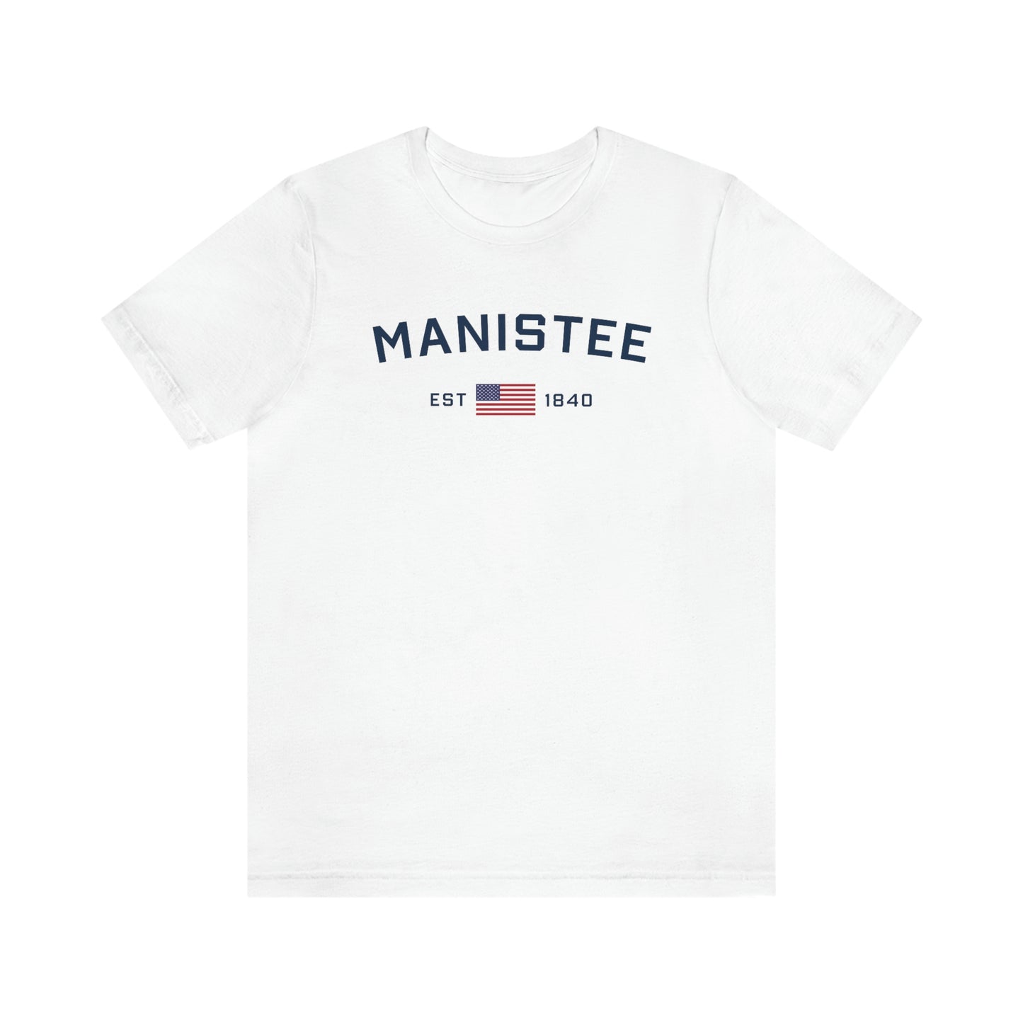 'Manistee EST 1840' T-Shirt (w/USA Flag Outline) | Unisex Standard Fit