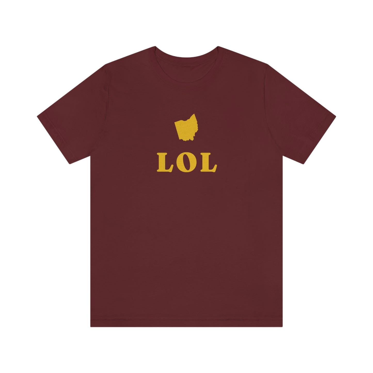 'LOL' Ohio T-Shirt | Unisex Standard Fit