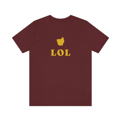 'LOL' Ohio T-Shirt | Unisex Standard Fit