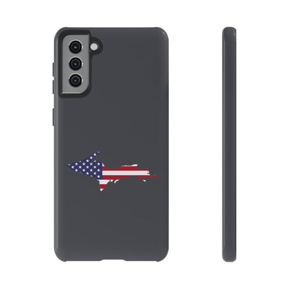 Michigan Upper Peninsula Tough Phone Case (Iron Ore Grey w/ UP USA Flag Outline) | Samsung & Pixel Android