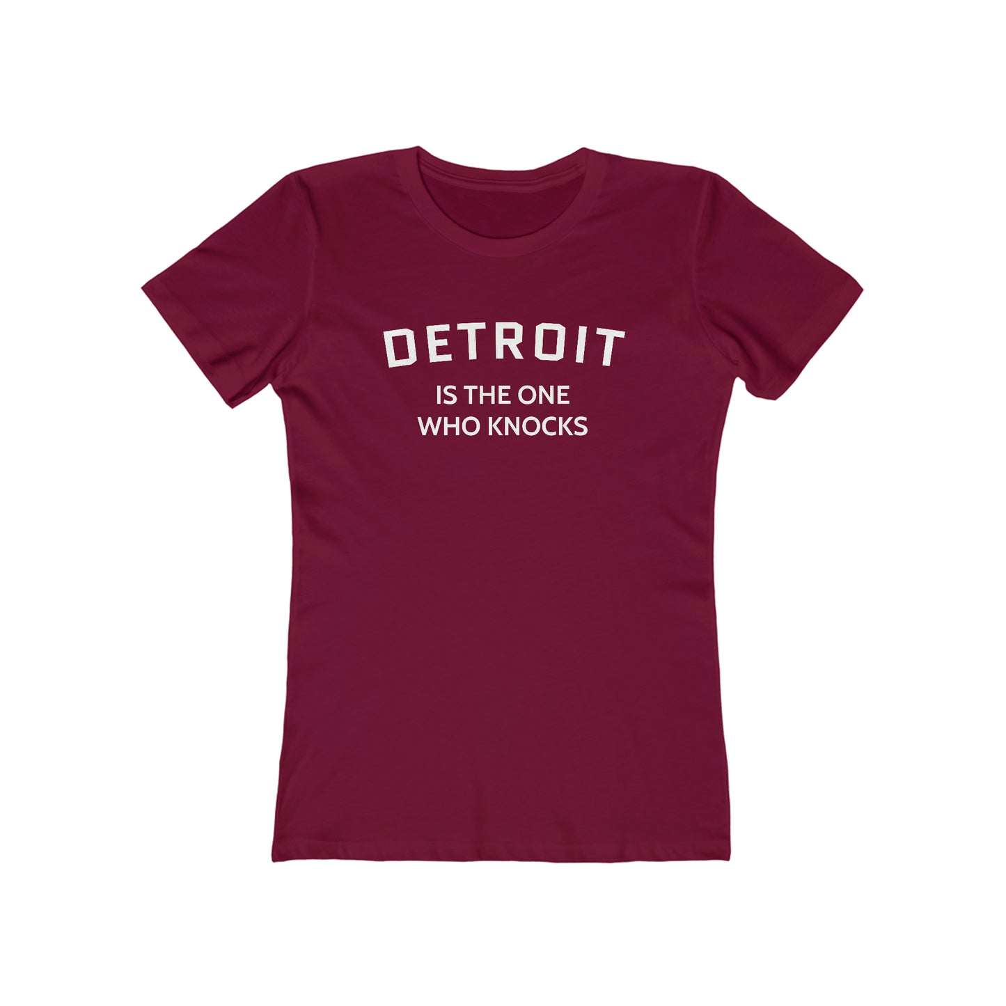 'Detroit is the One Who Knocks' T-Shirt | Women's Boyfriend Cut