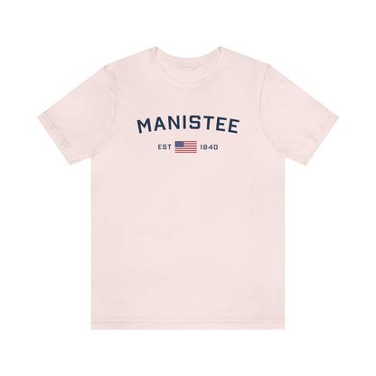 'Manistee EST 1840' T-Shirt (w/USA Flag Outline) | Unisex Standard Fit