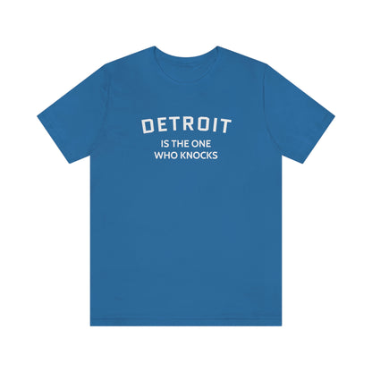 'Detroit is the One Who Knocks' T-Shirt | Unisex Standard Fit