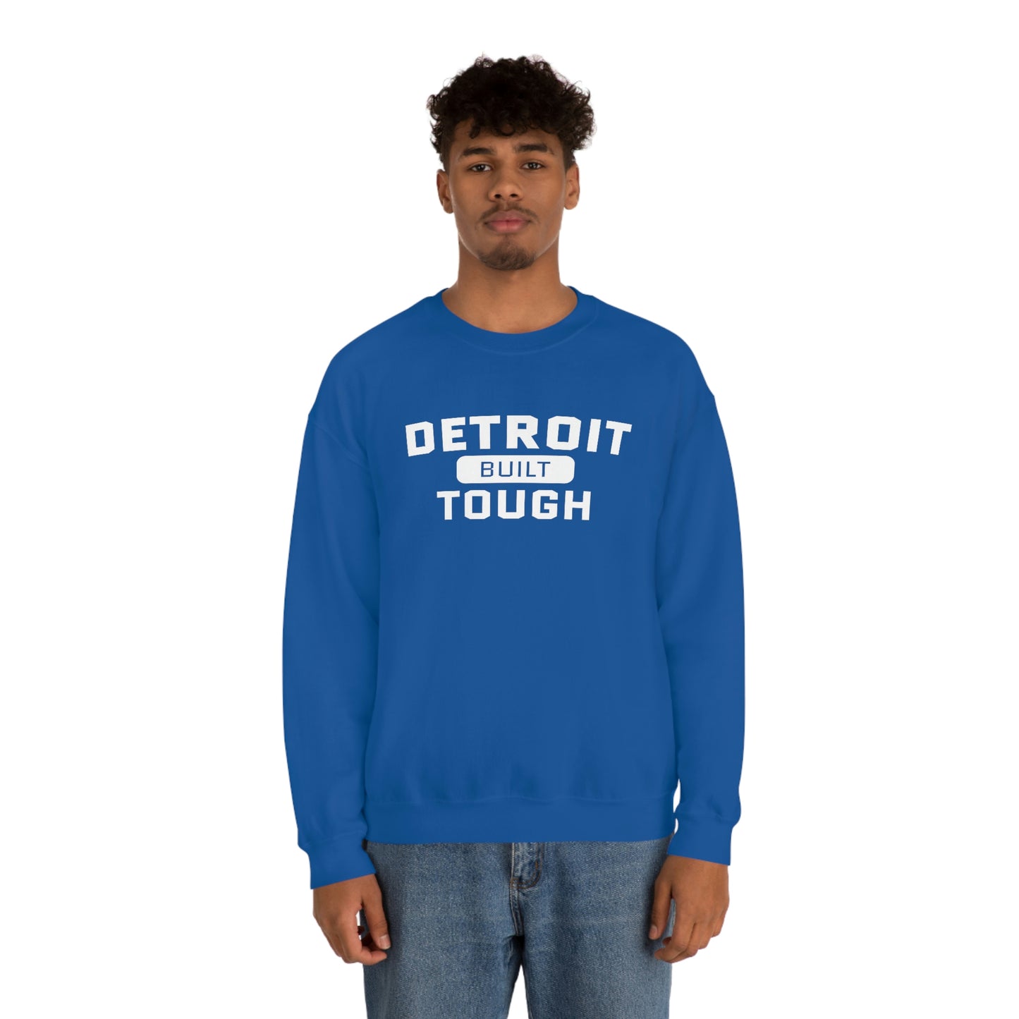 'Built Detroit Tough' Sweatshirt | Unisex Standard