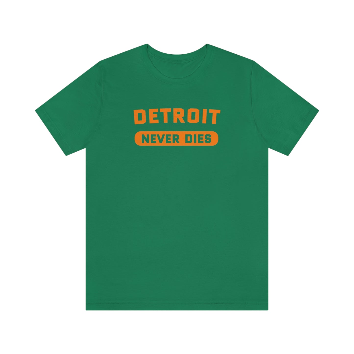 'Detroit Never Dies' T-Shirt | Unisex Standard Fit