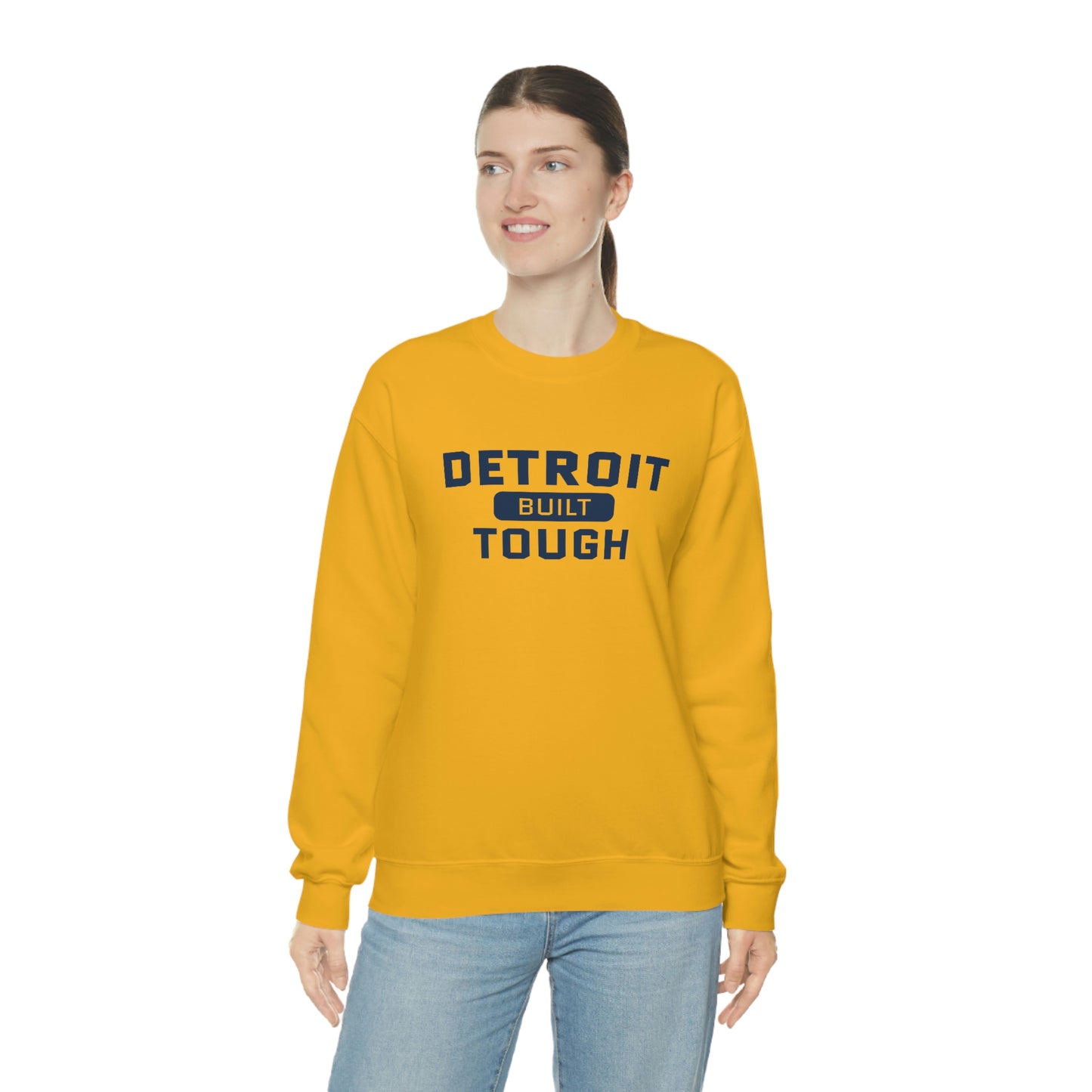 'Built Detroit Tough' Sweatshirt | Unisex Standard