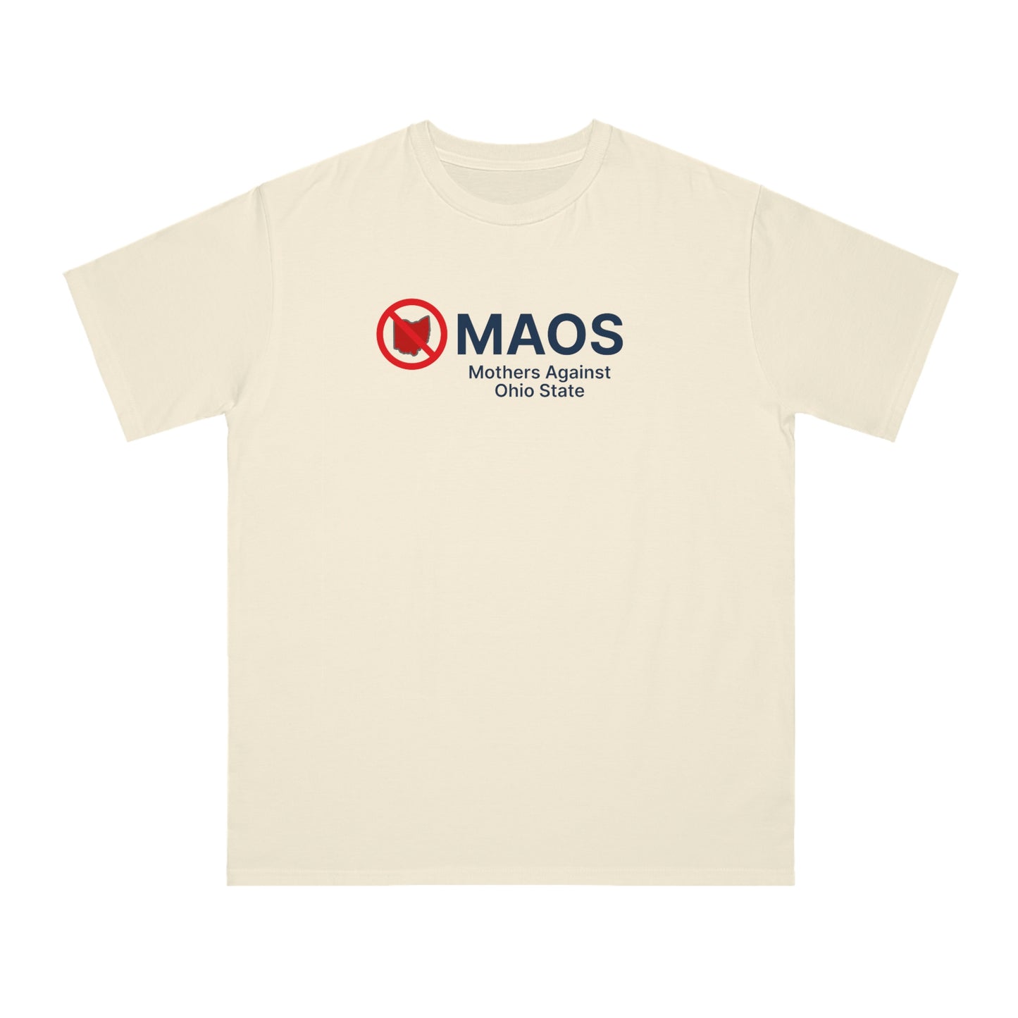 'MAOS Mothers Against Ohio State' T-Shirt (Non-Profit Parody) | Organic Unisex