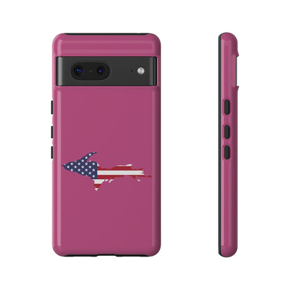 Michigan Upper Peninsula Tough Phone Case (Apple Blossom Pink w/ UP USA Flag Outline) | Samsung & Pixel Android