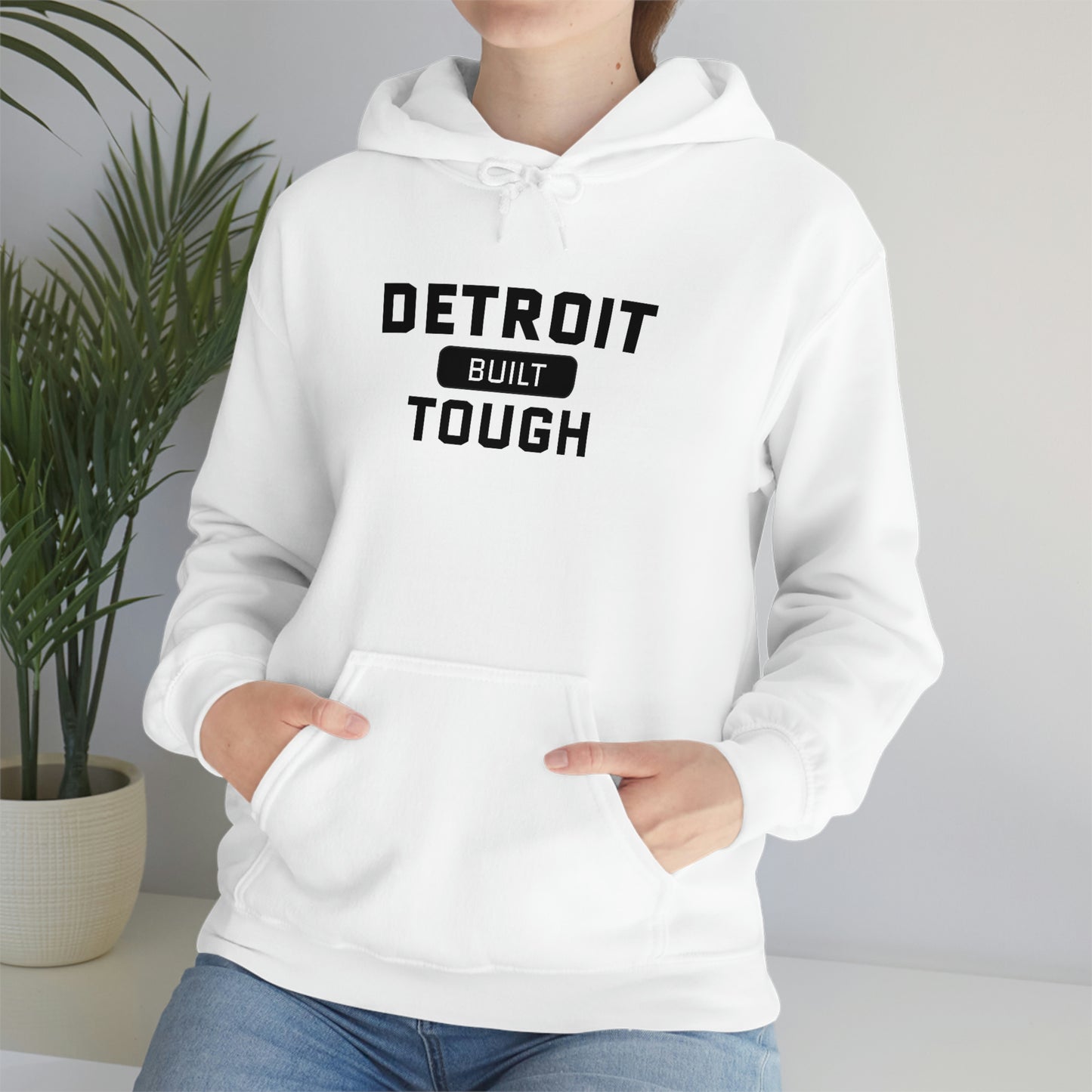 'Built Detroit Tough' Hoodie | Unisex Standard