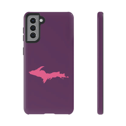 Michigan Upper Peninsula Tough Phone Case (Plum w/ Pink UP Outline) | Samsung & Pixel Android