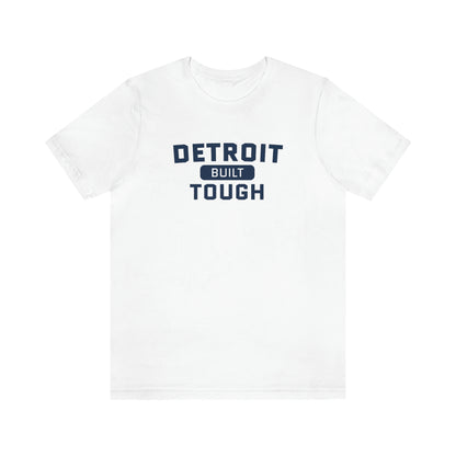 'Built Detroit Tough' T-Shirt | Unisex Standard Fit