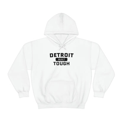 'Built Detroit Tough' Hoodie | Unisex Standard