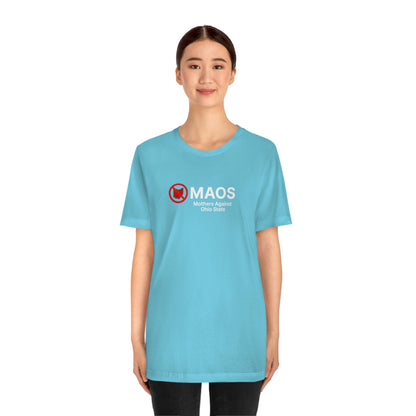 'MAOS Mothers Against Ohio State' T-Shirt | Unisex Standard Fit