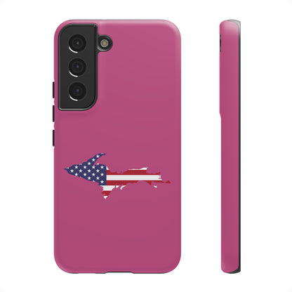 Michigan Upper Peninsula Tough Phone Case (Apple Blossom Pink w/ UP USA Flag Outline) | Samsung & Pixel Android