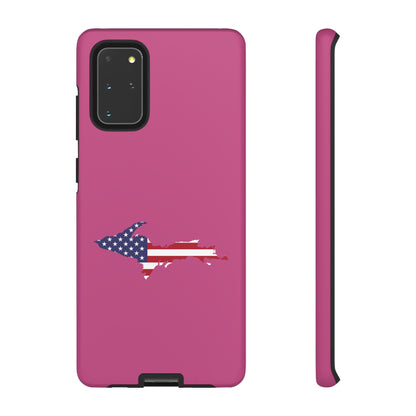 Michigan Upper Peninsula Tough Phone Case (Apple Blossom Pink w/ UP USA Flag Outline) | Samsung & Pixel Android