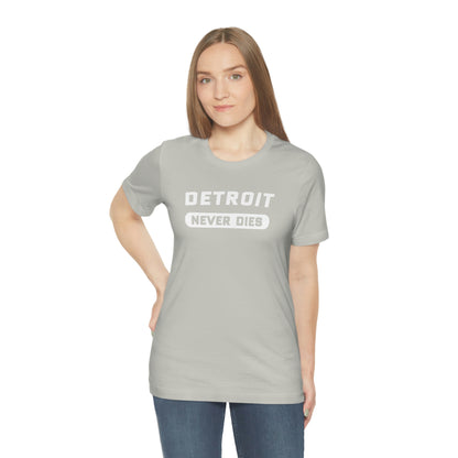 'Detroit Never Dies' T-Shirt | Unisex Standard Fit