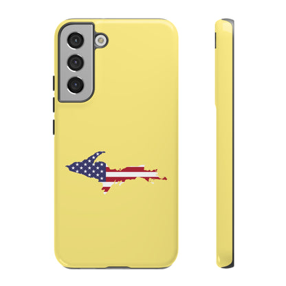 Michigan Upper Peninsula Tough Phone Case (Yellow Cherry Color w/ UP USA Flag Outline) | Samsung & Pixel Android