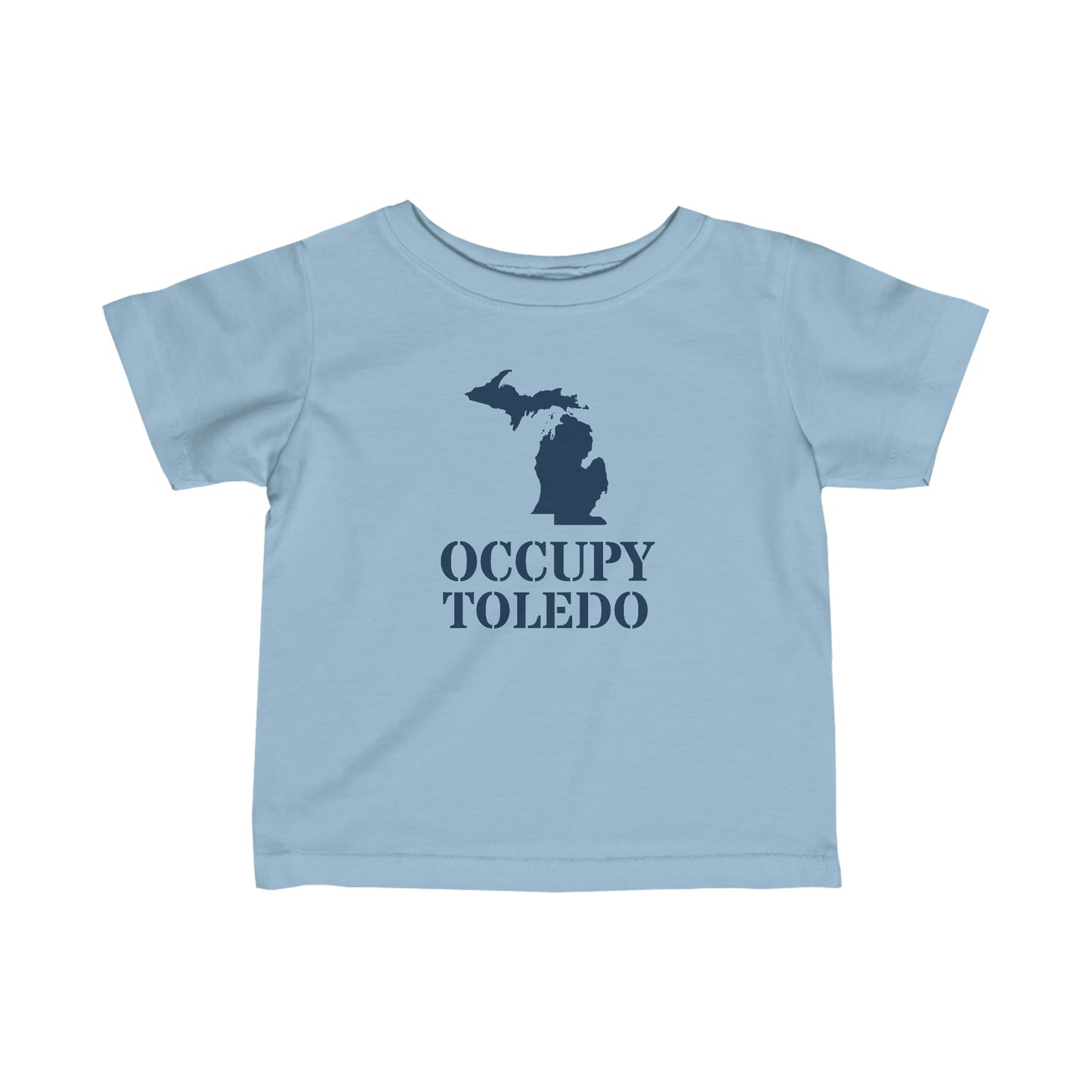 'Occupy Toledo' T-Shirt |  Infant Short Sleeve