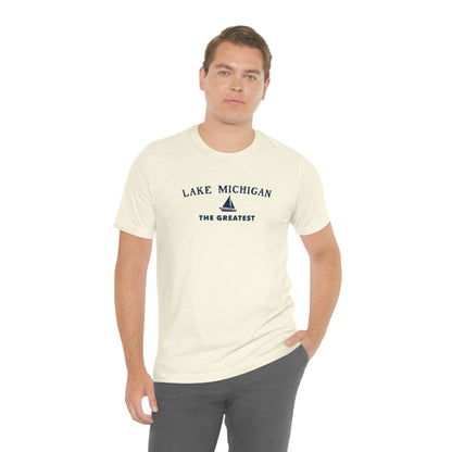 'Lake Michigan The Greatest' T-Shirt (w/Sailboat Outline) | Unisex Standard Fit