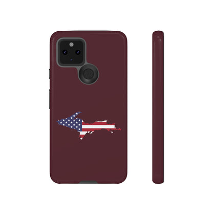 Michigan Upper Peninsula Tough Phone Case (Old Mission Burgundy w/ UP USA Flag Outline) | Samsung & Pixel Android