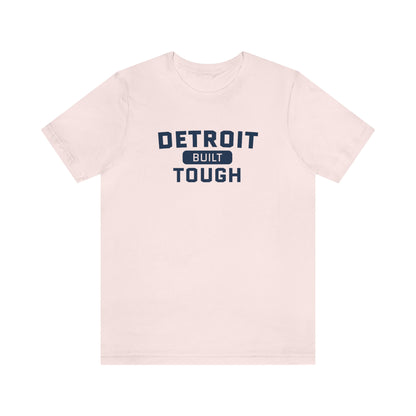 'Built Detroit Tough' T-Shirt | Unisex Standard Fit