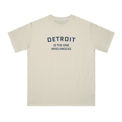 'Detroit is the One Who Knocks' T-Shirt | Organic Unisex