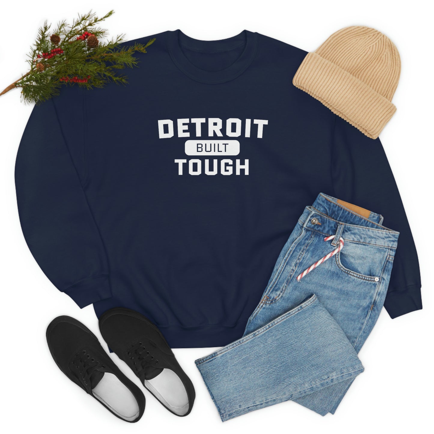 'Built Detroit Tough' Sweatshirt | Unisex Standard