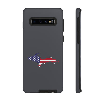 Michigan Upper Peninsula Tough Phone Case (Iron Ore Grey w/ UP USA Flag Outline) | Samsung & Pixel Android