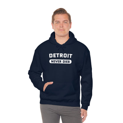 'Detroit Never Dies' Hoodie | Unisex Standard