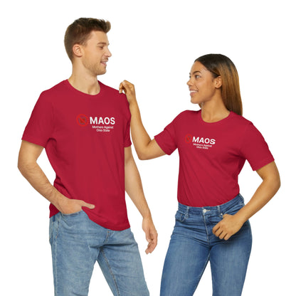 'MAOS Mothers Against Ohio State' T-Shirt | Unisex Standard Fit