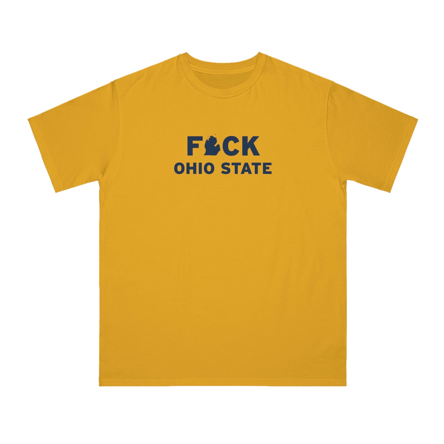 'Fuck Ohio State' T-Shirt | Organic Unisex