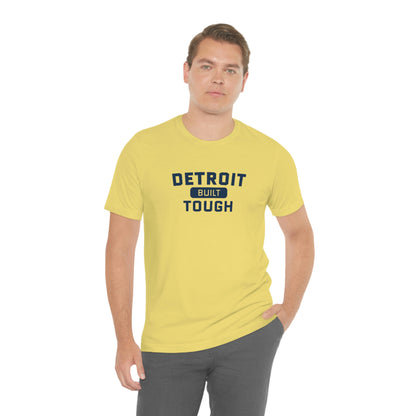 'Built Detroit Tough' T-Shirt | Unisex Standard Fit