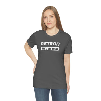 'Detroit Never Dies' T-Shirt | Unisex Standard Fit