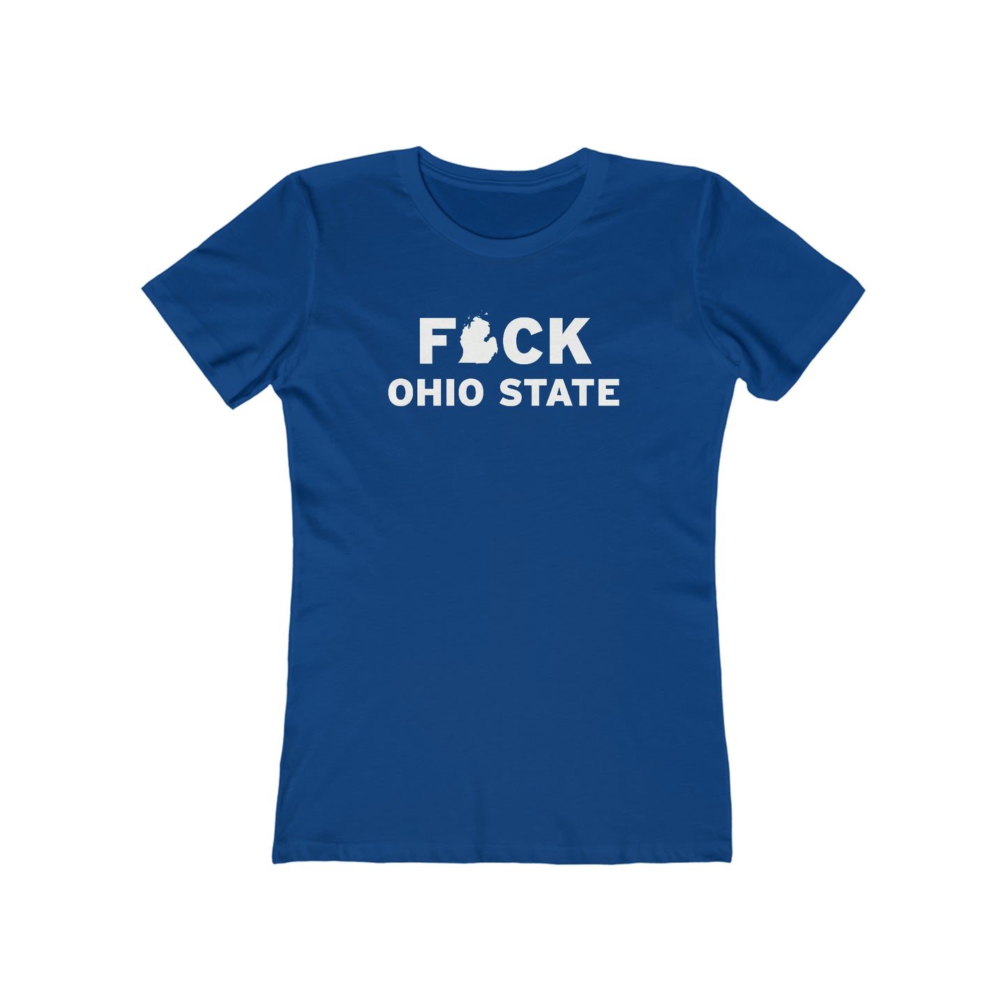 'F*uck Ohio State' T-Shirt | Women's Boyfriend Cut