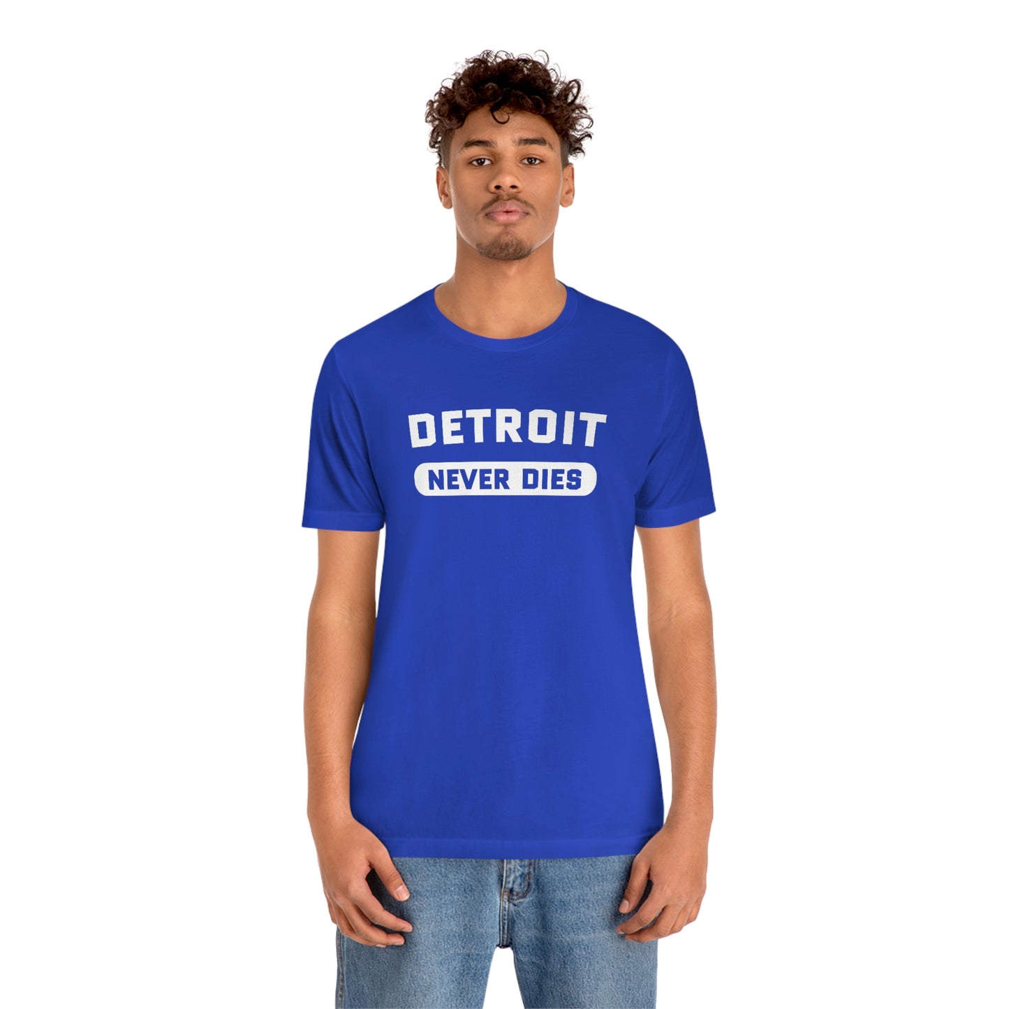 'Detroit Never Dies' T-Shirt | Unisex Standard Fit