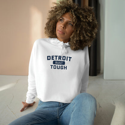 'Built Detroit Tough' Hoodie | Women's Cropped Relaxed Fit