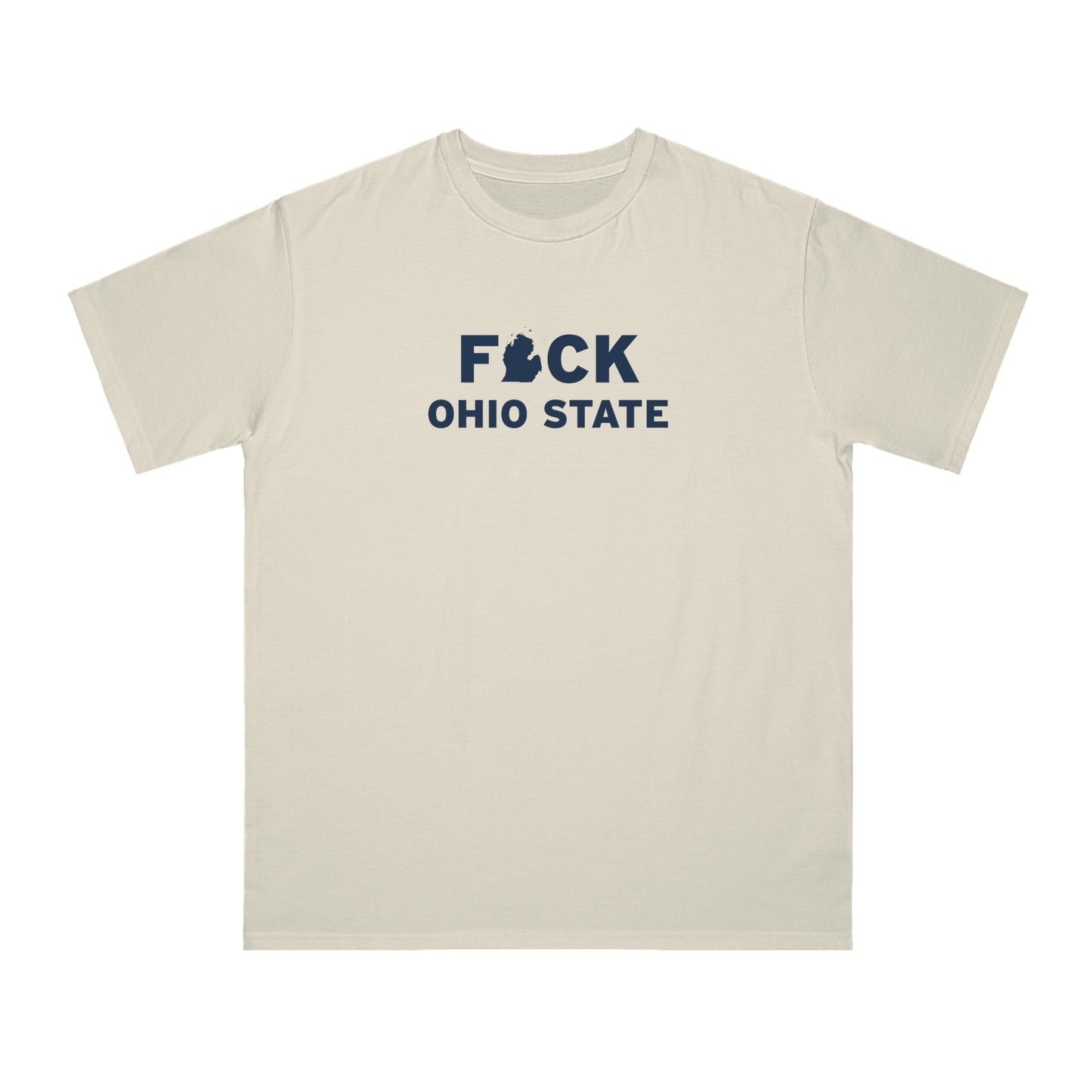 'Fuck Ohio State' T-Shirt | Organic Unisex