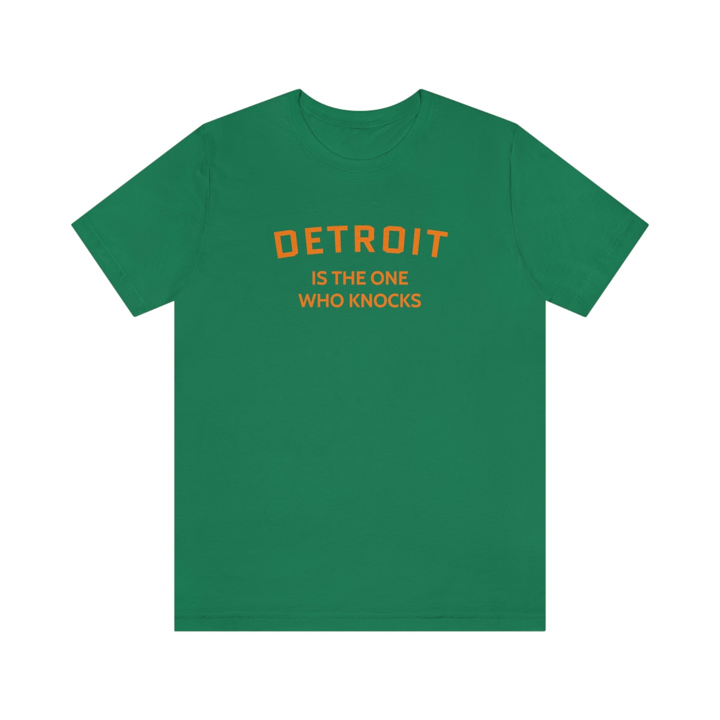 'Detroit is the One Who Knocks' T-Shirt | Unisex Standard Fit