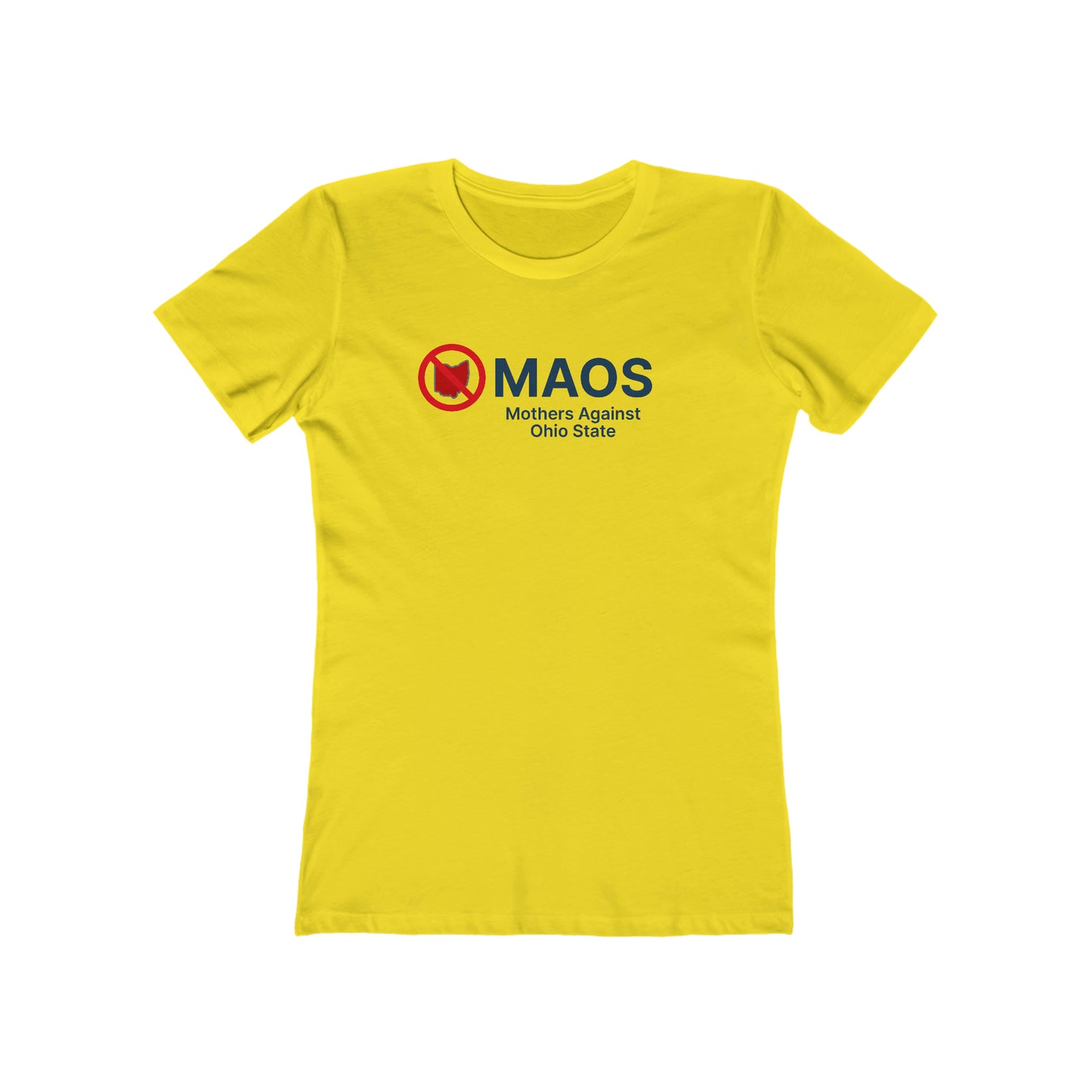 'MAOS Mothers Against Ohio State' T-Shirt | Women's Boyfriend Cut