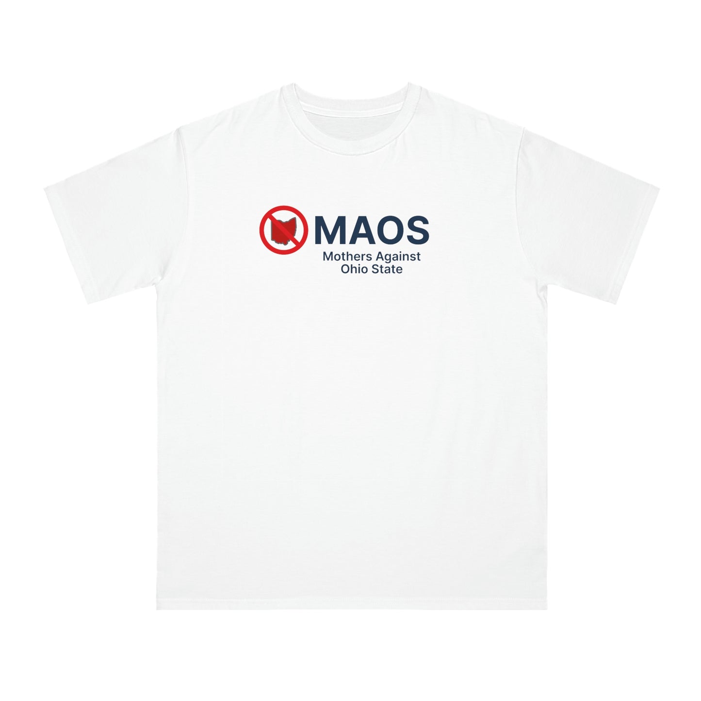 'MAOS Mothers Against Ohio State' T-Shirt (Non-Profit Parody) | Organic Unisex