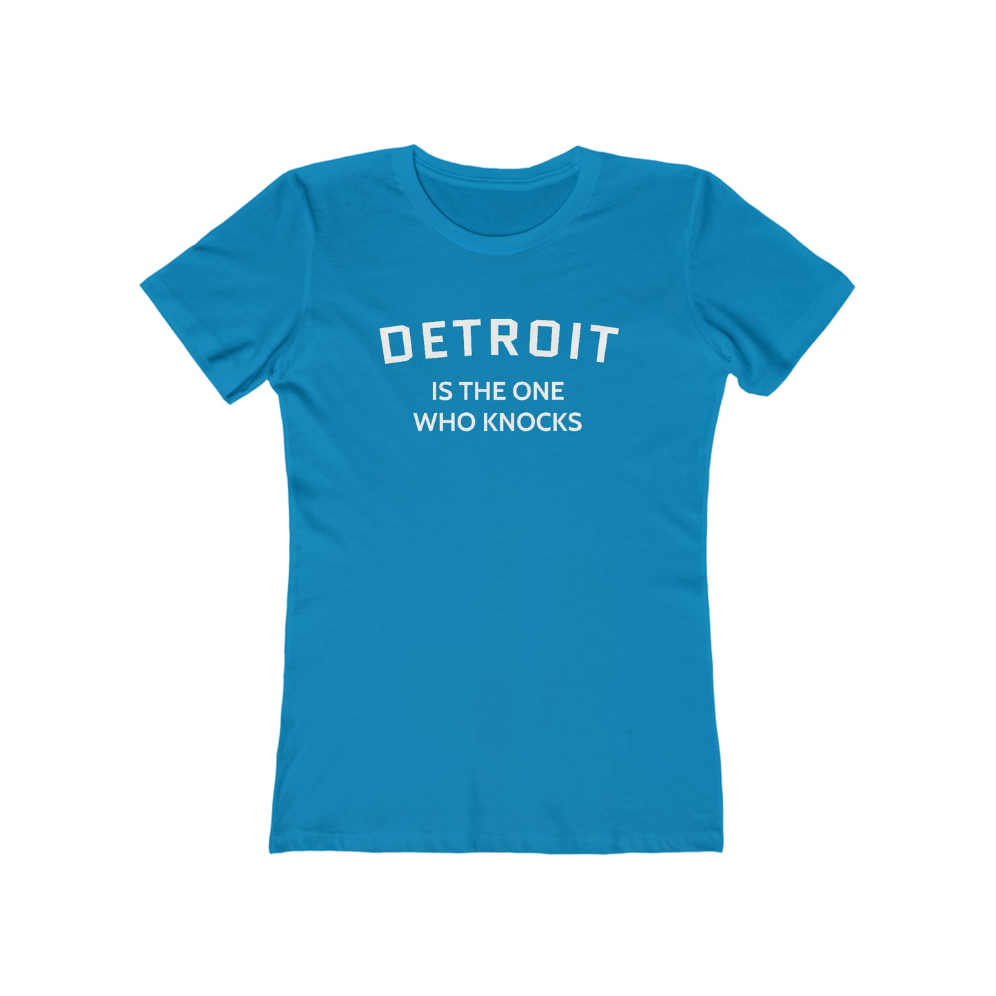 'Detroit is the One Who Knocks' T-Shirt | Women's Boyfriend Cut